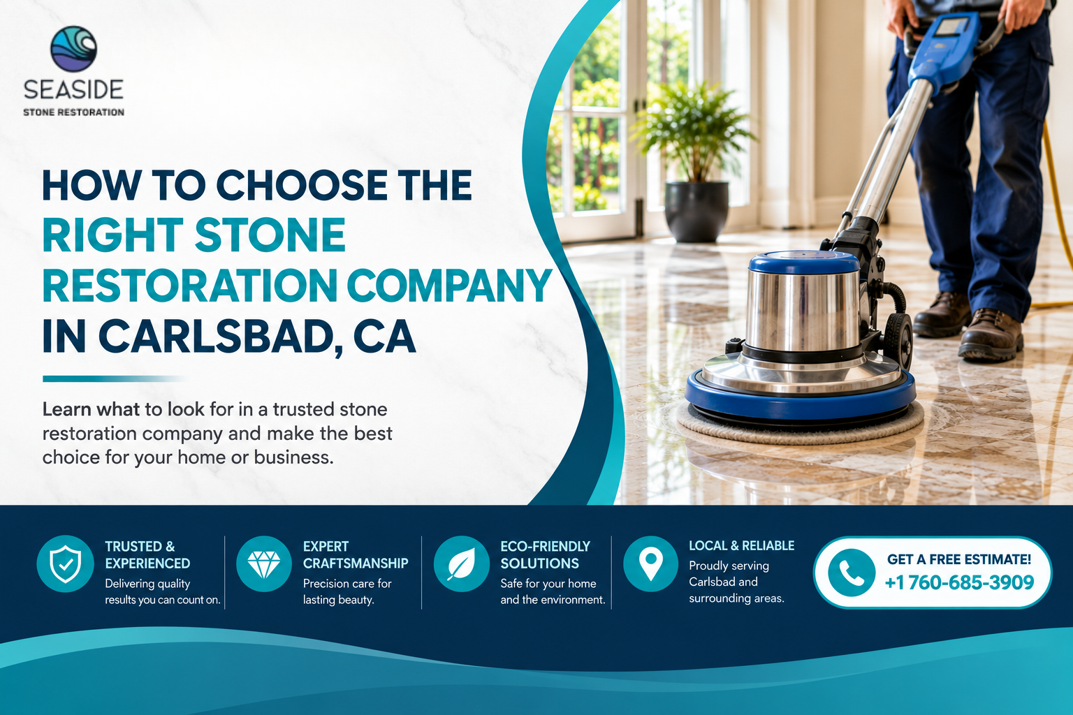How to choose the right stone restoration company in Carlsbad, CA