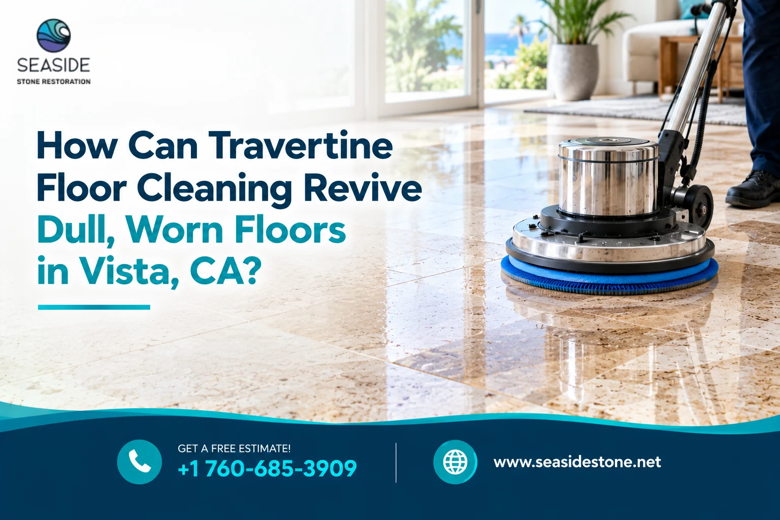 How can travertine floor cleaning revive dull, worn floors in Vista, CA?