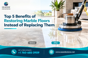 Top 5 benefits of restoring marble floors instead of replacing them